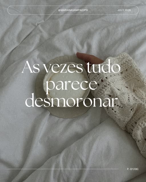 Publicação de Mariana sobre momentos em que tudo parece desmoronar